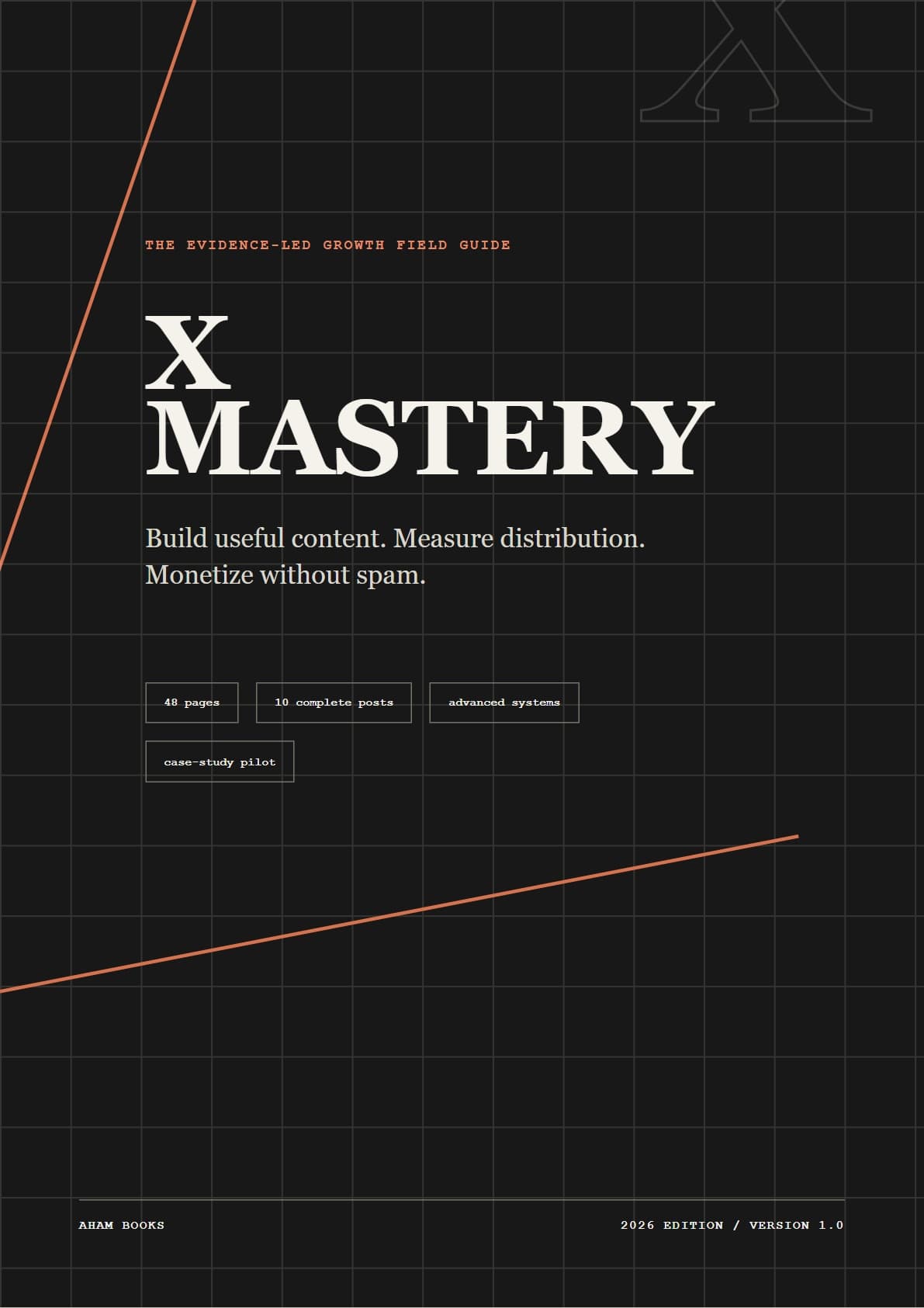 X Mastery: The Visual Blueprint to Algorithmic Growth & Monetization cover